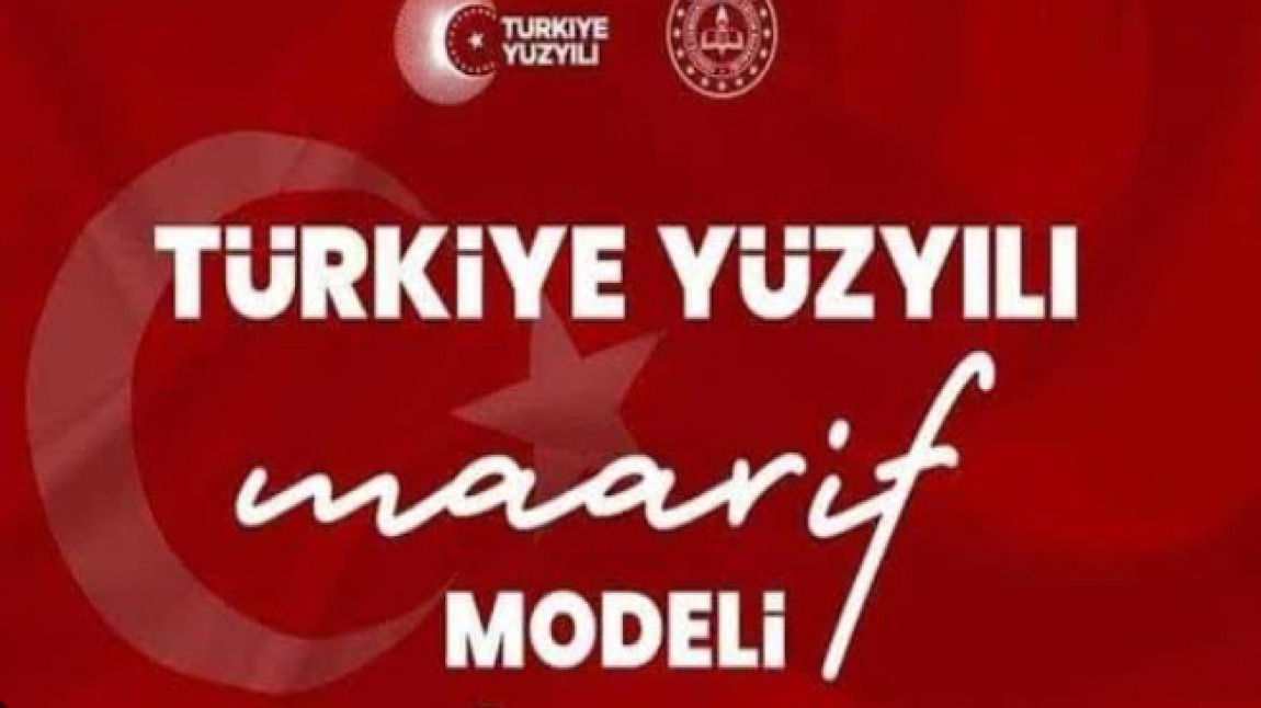 TÜRKİYE YÜZYILI MAARİF MODELİ