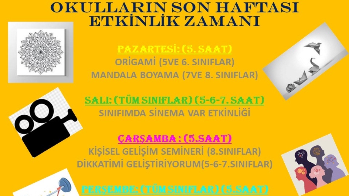 OKULUMUZUN SON HAFTA ETKİNLİKLERİ